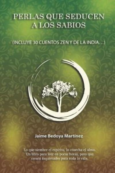 Cover for Jaime Bedoya Martinez · Perlas que seducen a los sabios (Paperback Book) (2017)