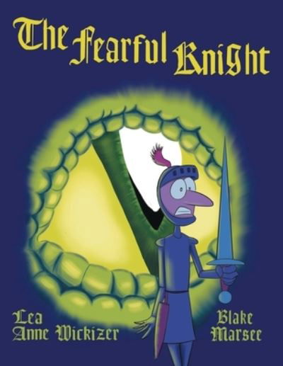 Cover for Lea Anne Wickizer · The Fearful Knight (Paperback Bog) (2020)