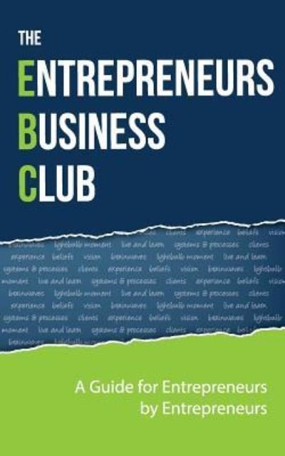 Cover for Ash Lawrence · Entrepreneurs Business Club (Pocketbok) (2018)
