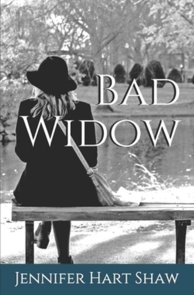 Cover for Jennifer Hart Shaw · Bad Widow (Paperback Book) (2018)