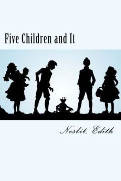 Cover for Edith Nesbit · Five Children and It (Paperback Book) (2017)