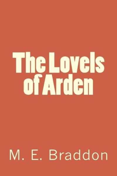 Cover for M E Braddon · The Lovels of Arden (Paperback Book) (2018)