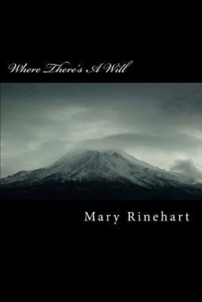 Cover for Mary Roberts Rinehart · Where There's A Will (Paperback Book) (2018)