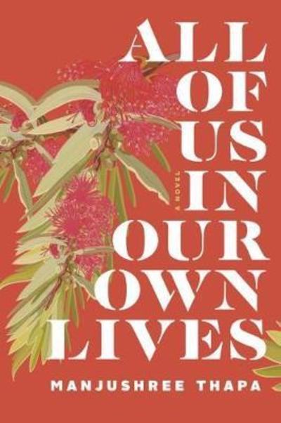 Cover for Manjushree Thapa · All of Us in Our Own Lives (Paperback Book) (2018)