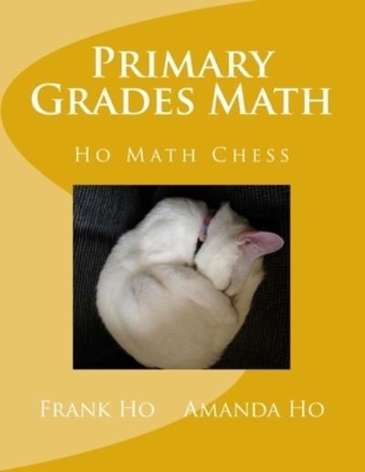 Cover for Amanda Ho · Primary Grades Math (Paperback Book) (2017)