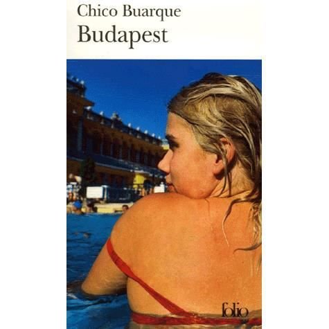 Cover for Chico Buarque · Budapest (Folio) (French Edition) (Pocketbok) [French edition] (2006)