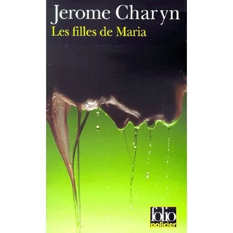 Cover for Jerome Charyn · Filles De Maria (Folio Policier) (French Edition) (Paperback Book) [French edition] (1999)