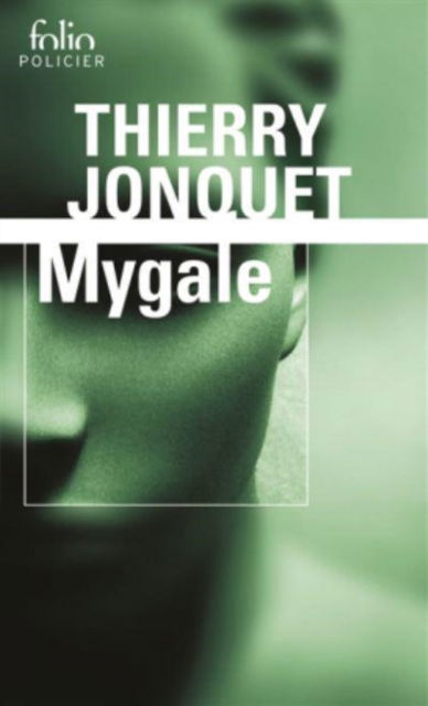 Mygale - Thierry Jonquet - Książki - Gallimard - 9782070466344 - 8 października 2015