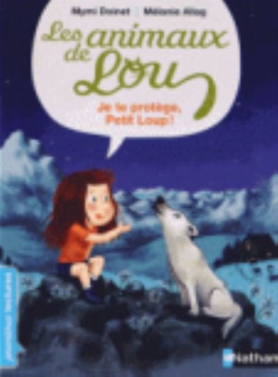 Cover for Mymi Doinet · Je te protege, Petit Loup! (Paperback Book) (2013)