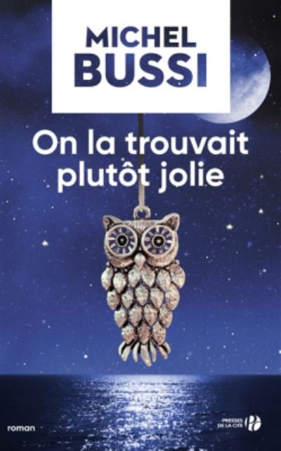 Cover for Michel Bussi · On la trouvait plutot jolie (MERCH) (2017)