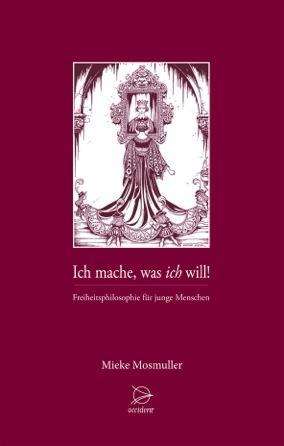 Cover for Mosmuller · Ich mache, was ich will! (Book)