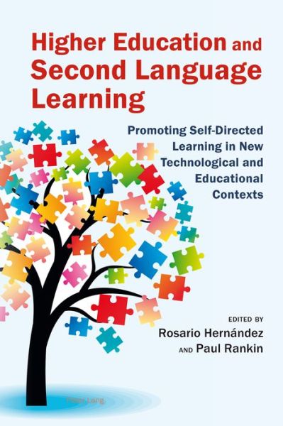 Cover for Higher Education and Second Language Learning: Promoting Self-Directed Learning in New Technological and Educational Contexts (Paperback Book) [New edition] (2014)
