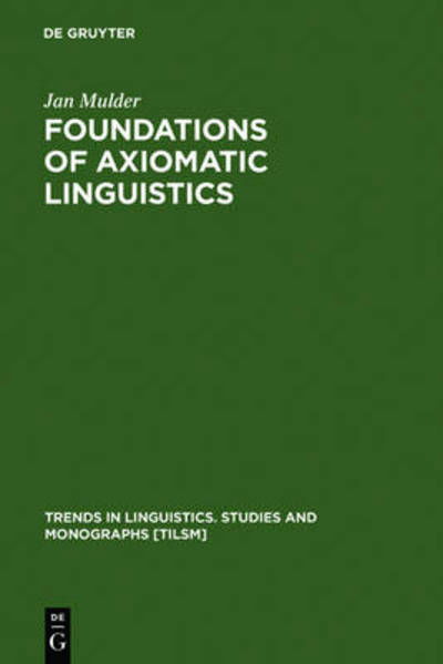 Cover for Mulder · Foundations of Axiomatic Linguis (Buch) (1989)