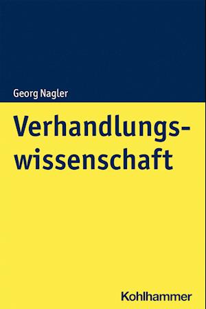 Cover for Georg Nagler · Verhandlungswissenschaft (Book) (2022)