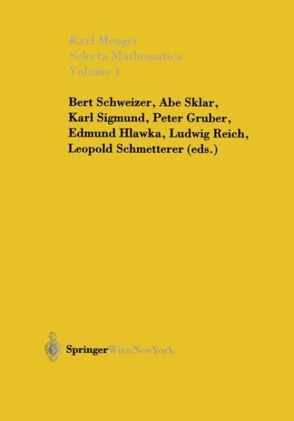 Selecta Mathematica: Volume 1 - Karl Menger - Books - Springer - 9783211837344 - May 10, 2002