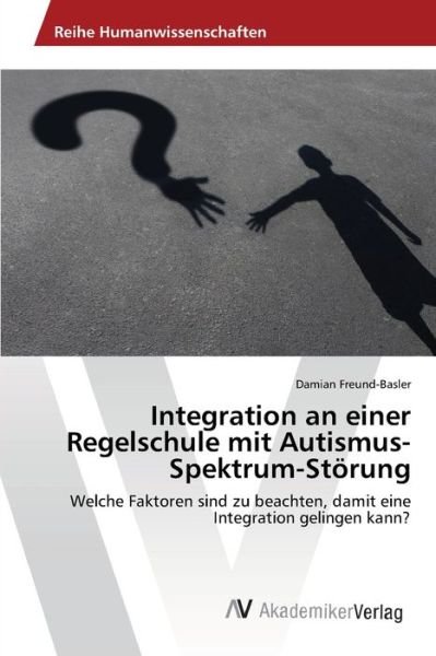 Cover for Freund-Basler · Integration an einer Rege (Book) (2016)