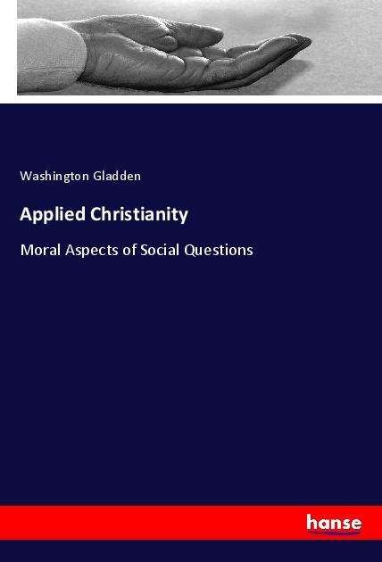 Cover for Gladden · Applied Christianity (Book)