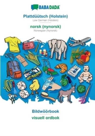 Cover for Babadada Gmbh · BABADADA, Plattdtsch  - norsk , Bildwrbook - visuell ordbok (Paperback Bog) (2021)