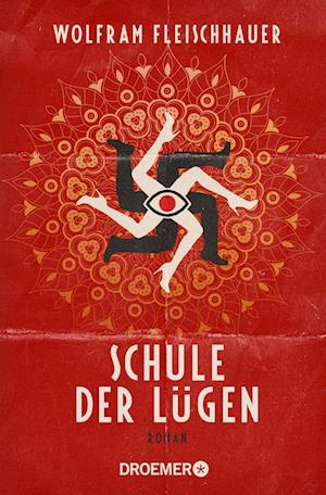 Cover for Wolfram Fleischhauer · Schule der Lügen (Book) (2022)