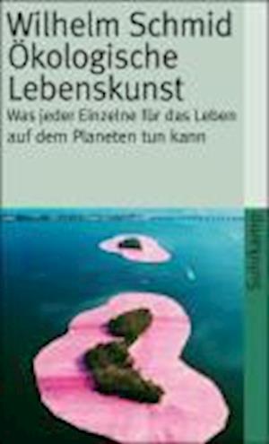 Cover for Wilhelm Schmid · Suhrk.TB.4034 Schmid.Ökologische Leben. (Buch)