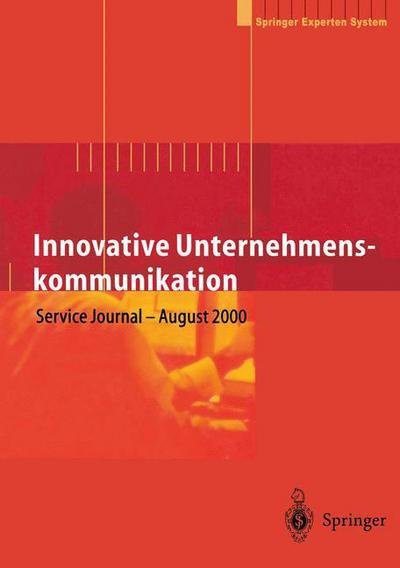 Cover for N Koroleva · Innovative Unternehmenskommunikation: Vorsprung im Wettbewerb durch neue Technologien (Taschenbuch) [6. Aufl. 2001 edition] (2014)