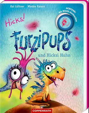 Cover for Kai Lüftner · Furzipups und Hicksi Huhn (Pappbilderbuch) (Book) (2023)