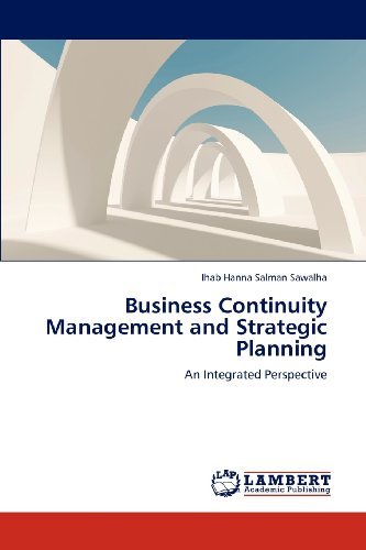 Cover for Ihab Hanna Salman Sawalha · Business Continuity Management and Strategic Planning: an Integrated Perspective (Taschenbuch) (2012)