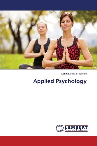 Applied Psychology - Dileepkumar S. Navale - Boeken - LAP LAMBERT Academic Publishing - 9783659475344 - 25 oktober 2013
