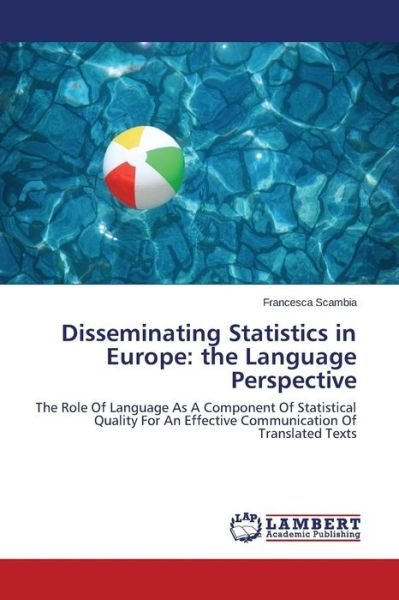Cover for Scambia Francesca · Disseminating Statistics in Europe: the Language Perspective (Paperback Bog) (2015)