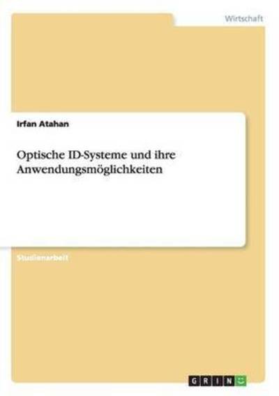 Cover for Atahan · Optische ID-Systeme und ihre Anw (Bog) (2015)