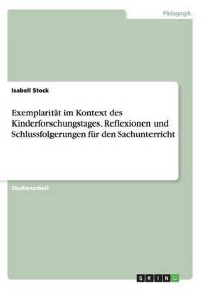 Exemplarität im Kontext des Kinde - Stock - Książki -  - 9783668088344 - 