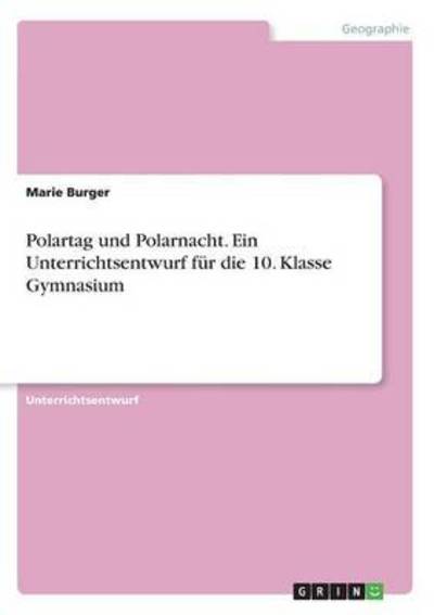 Cover for Burger · Polartag und Polarnacht. Ein Unt (Book) (2016)