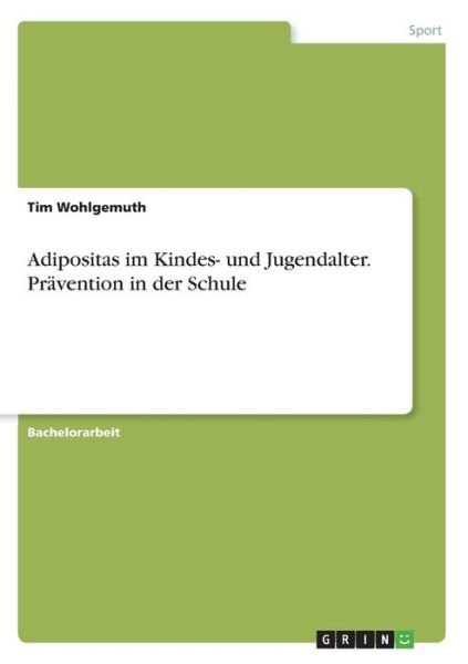 Cover for Wohlgemuth · Adipositas im Kindes- und Ju (Book)