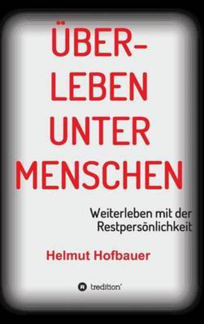 Cover for Hofbauer · Überleben unter Menschen (Book) (2017)