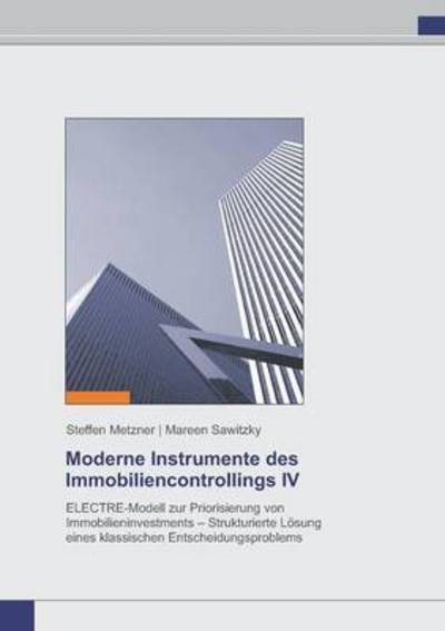 Cover for Steffen Metzner · Moderne Instrumente Des Immobiliencontrollings Iv (Paperback Book) (2016)