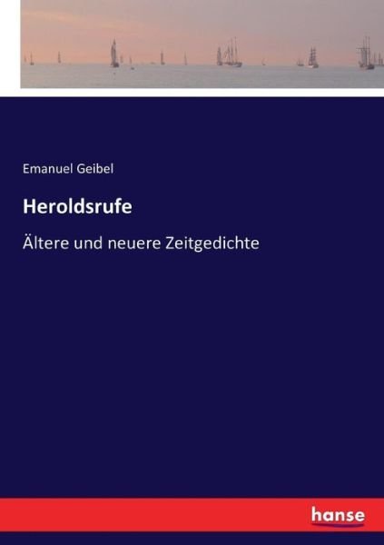 Cover for Geibel · Heroldsrufe (Bok) (2016)