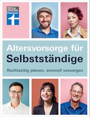 Altersvorsorge für Selbstständige - Isabell Pohlmann - Books - Stiftung Warentest - 9783747105344 - October 18, 2022