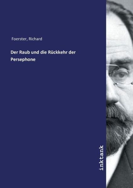 Cover for Foerster · Der Raub und die Rückkehr der (Book)