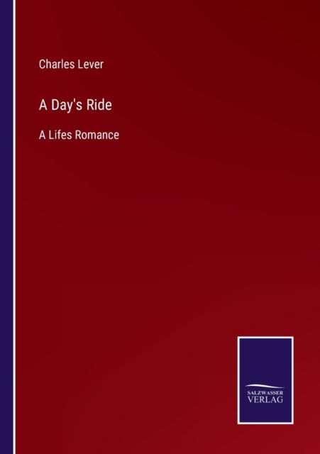 Cover for Charles Lever · A Day's Ride (Paperback Book) (2022)