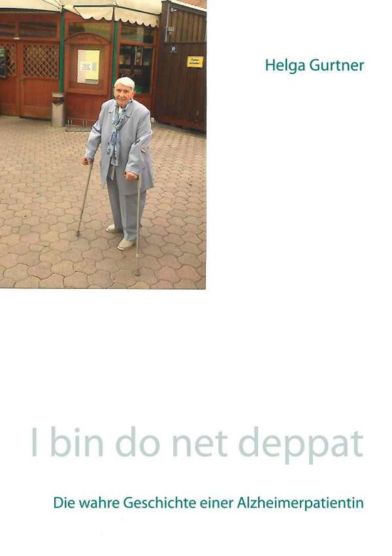 Cover for Gurtner · I bin do net deppat (Book)