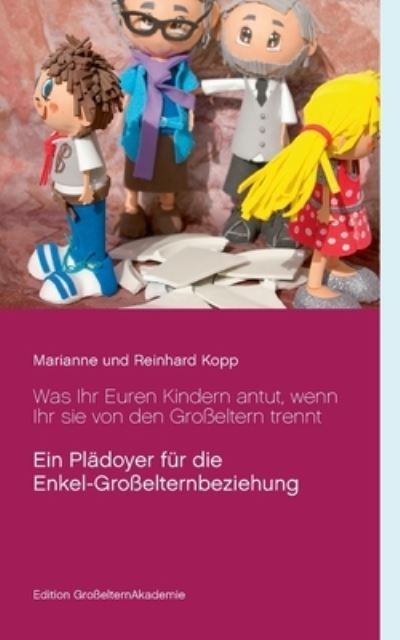 Cover for Kopp · Was Ihr Euren Kindern antut, wenn (N/A) (2021)