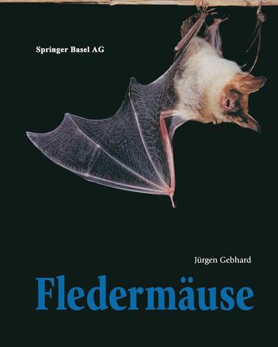 Cover for J. Gebhard · Fledermause (Hardcover Book) [Softcover Reprint of the Original 1st 1997 edition] (1997)