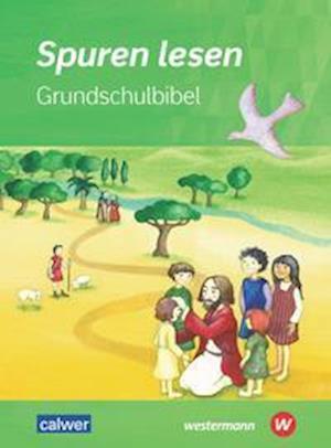 Cover for Ulrike von Altrock · Spuren lesen Grundschulbibel (Paperback Book) (2022)