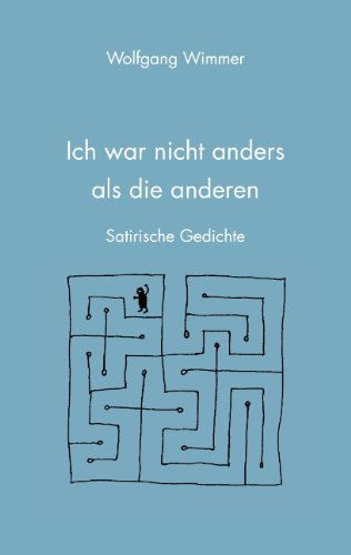 Cover for Wolfgang Wimmer · Ich War Nicht Anders Als Die Anderen (Paperback Book) [German edition] (2007)