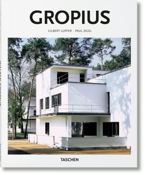Cover for Lupfer &amp; Paul Sigel, Gilbert · Gropius - Basic Art (Innbunden bok) [English edition] (2017)