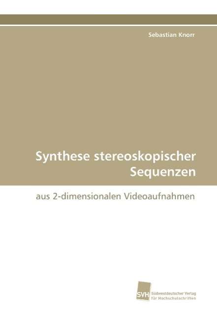 Cover for Knorr · Synthese stereoskopischer Sequenz (Book)