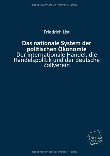 Cover for Friedrich List · Das Nationale System Der Politischen Okonomie (Paperback Bog) [German edition] (2013)