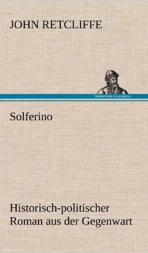Cover for John Retcliffe · Solferino (Hardcover Book) [German edition] (2012)