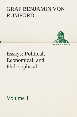 Cover for Graf Von Rumford Benjamin · Essays Political, Economical, and Philosophical  -  Volume 1 (Tredition Classics) (Pocketbok) (2013)