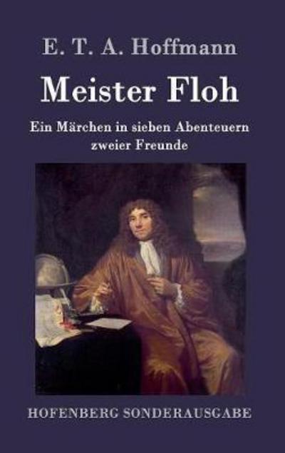 Meister Floh - Hoffmann - Books -  - 9783861997344 - November 21, 2016